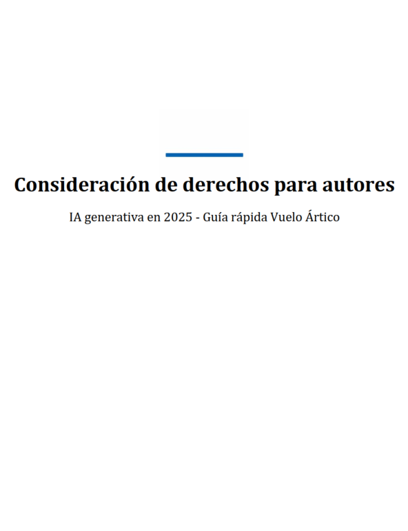 Guía rápida sobre derechos e IA generativa - Vuelo Ártico