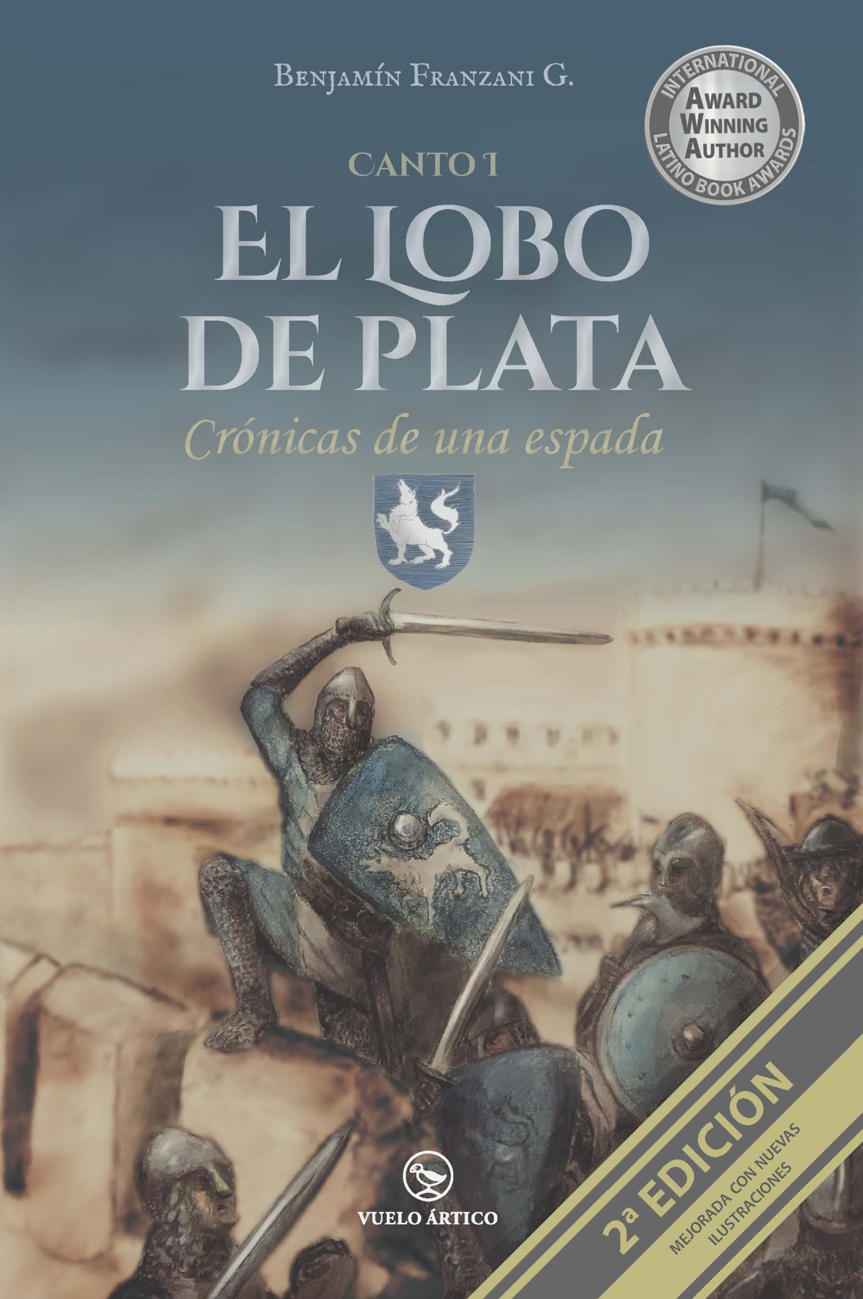 El lobo de plata, Canto I de la saga Crónicas de una espada de Benjamín Franzani